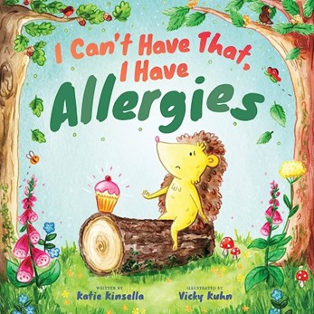 I Can't Have That, I Have Allergies book cover